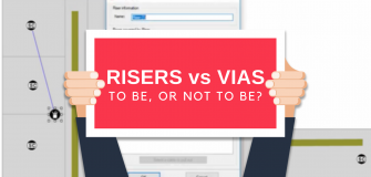 Risers vs Vias - To be, or not to be?